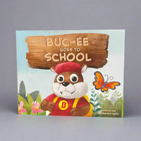 Buc-ee's Goes To School - Childrens Book