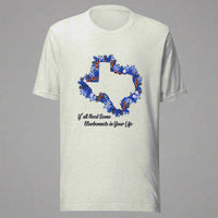 Ya'll Need Bluebonnets Texas T-Shirt